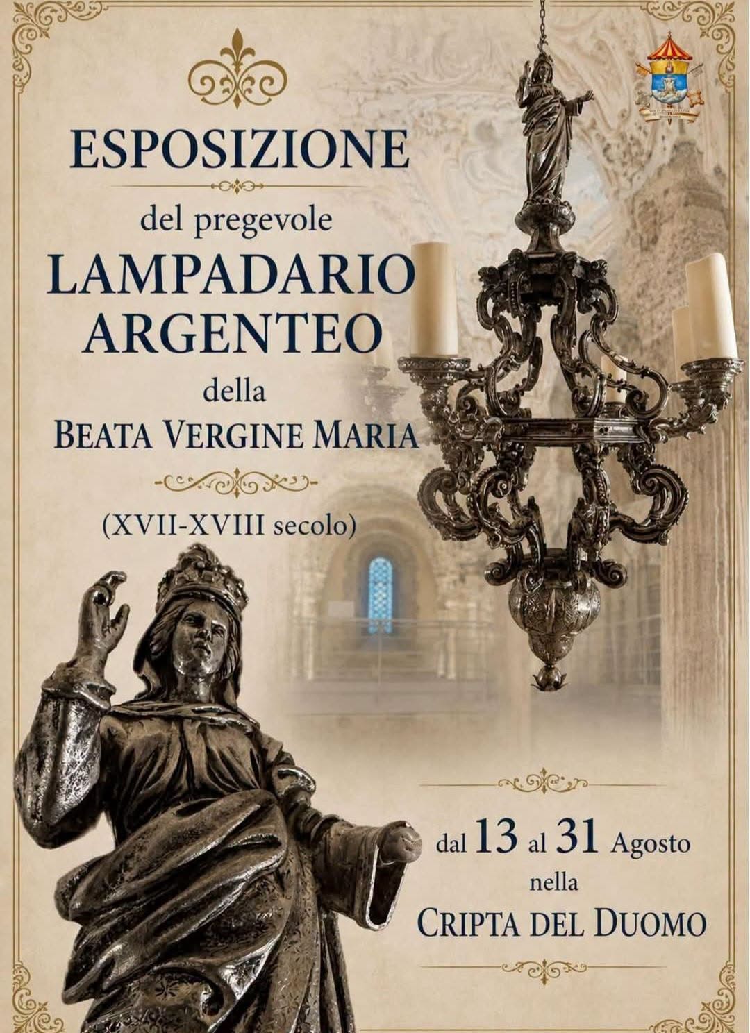 Poster for ESPOSIZIONE del pregevole LAMPADARIO ARGENTEO della BEATA VERGINE MARIA (XVII-XVIII secolo)